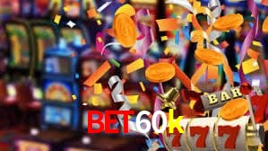 bet60k